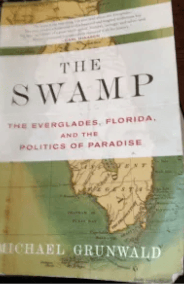 President Obama said “We want to restore the natural flow of the Everglades.”